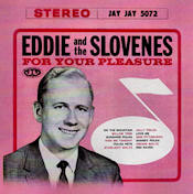 For Your Pleasure - Eddie and the Slovenes