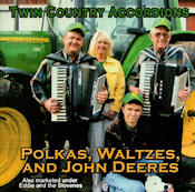 Polkas, Waltzes & John Deere - Twin Country Accordions